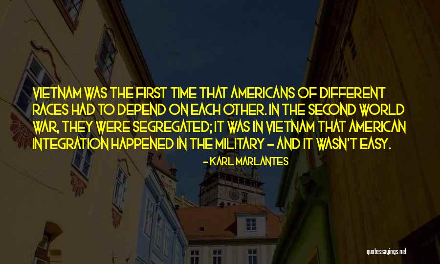 Karl Marlantes Quotes 812535