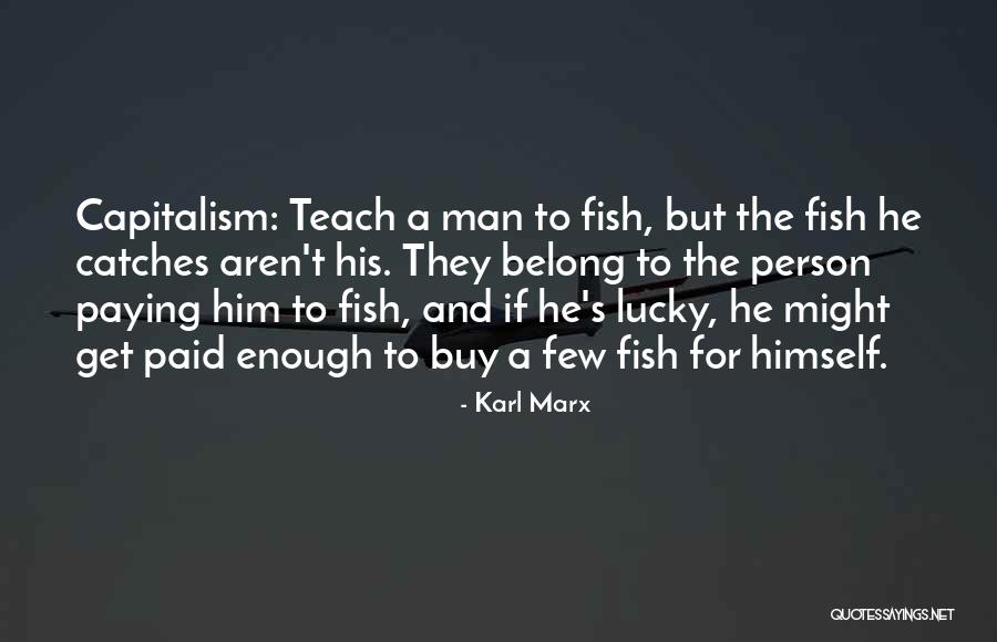 Karl Marx Capitalism Quotes By Karl Marx Karl Marx Capitalism Quotes By Karl Marx