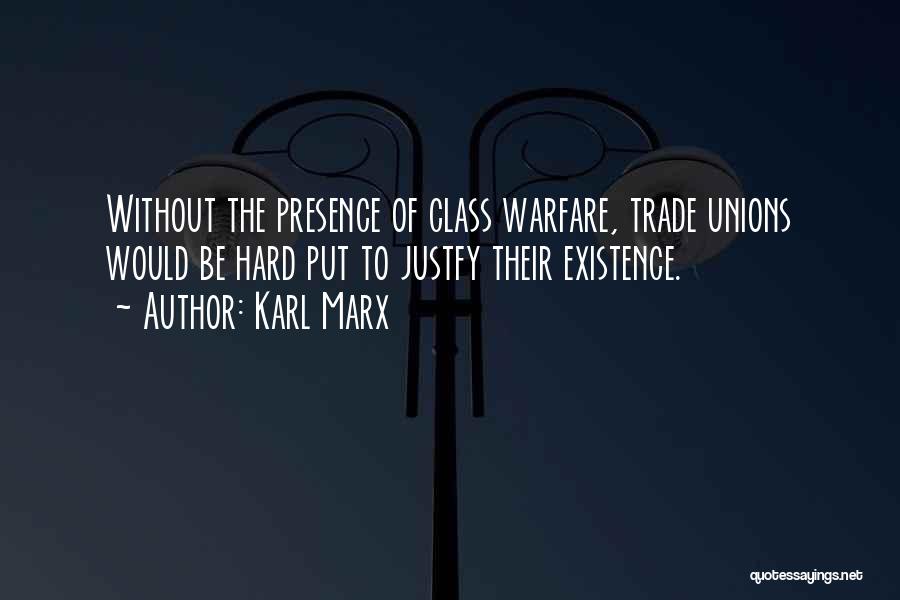 Karl Marx Class Warfare Quotes By Karl Marx