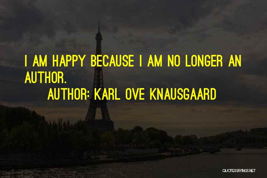 Karl Ove Knausgaard Quotes 1160733