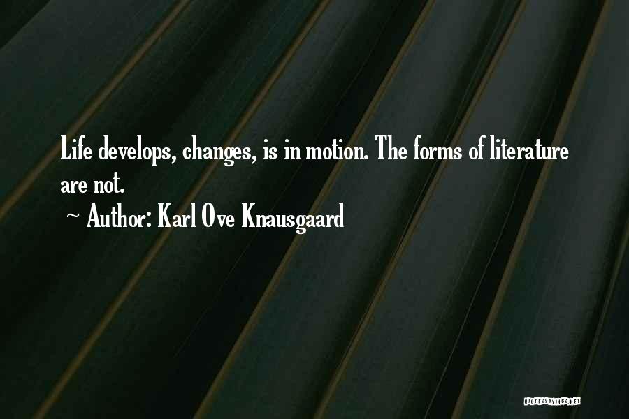 Karl Ove Knausgaard Quotes 286562