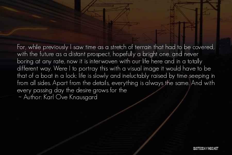 Karl Ove Knausgard Quotes 794023