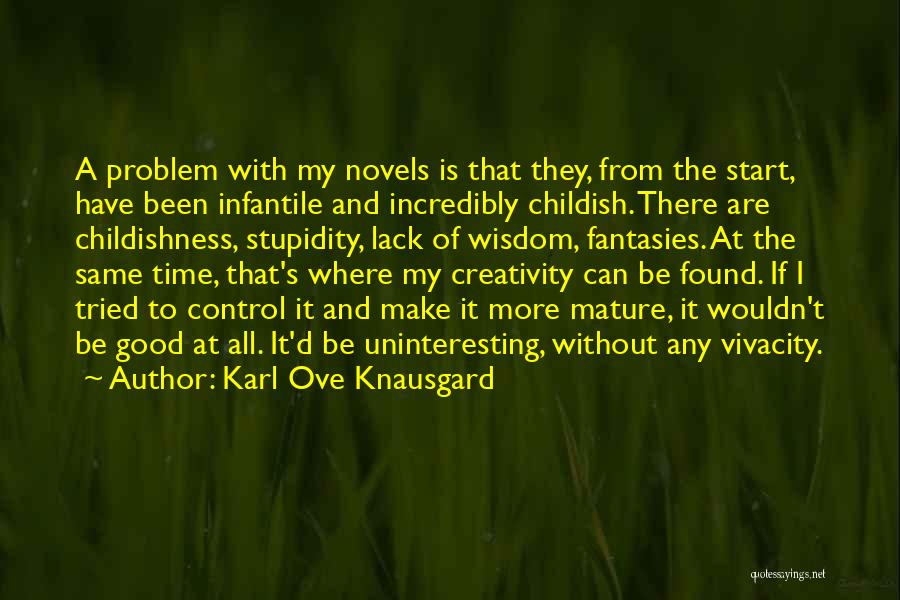 Karl Ove Knausgard Quotes 859762