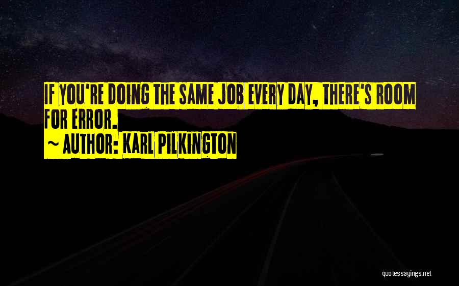 Karl Pilkington Quotes 2128527