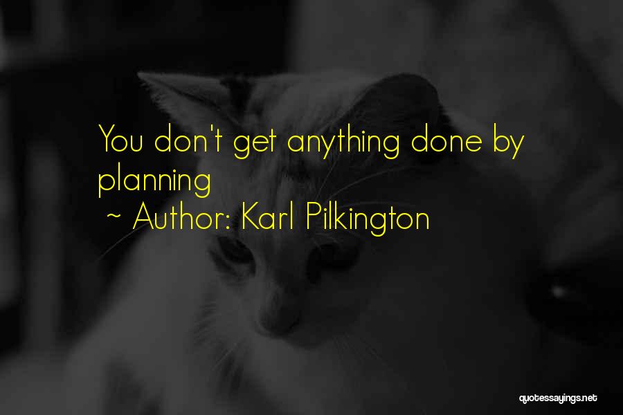 Karl Pilkington Quotes 429623