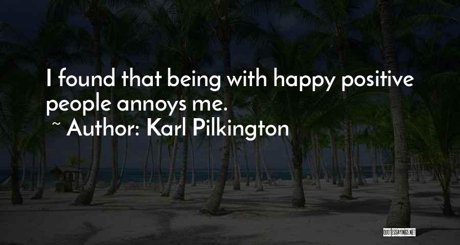 Karl Pilkington Quotes 598680