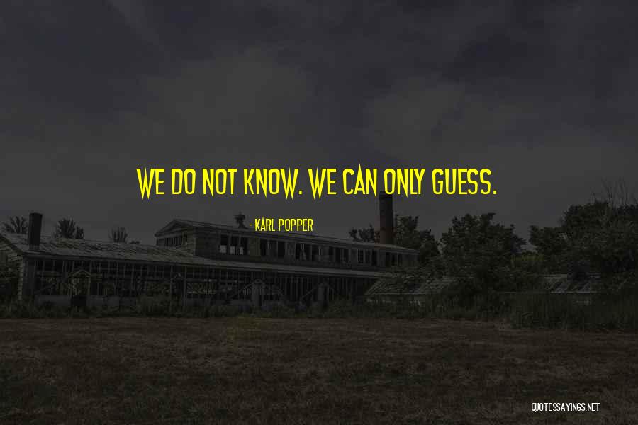 Karl Popper Quotes 1588177 Karl Popper Quotes 1588177