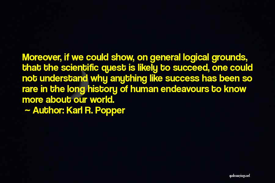 Karl R. Popper Quotes 1437514