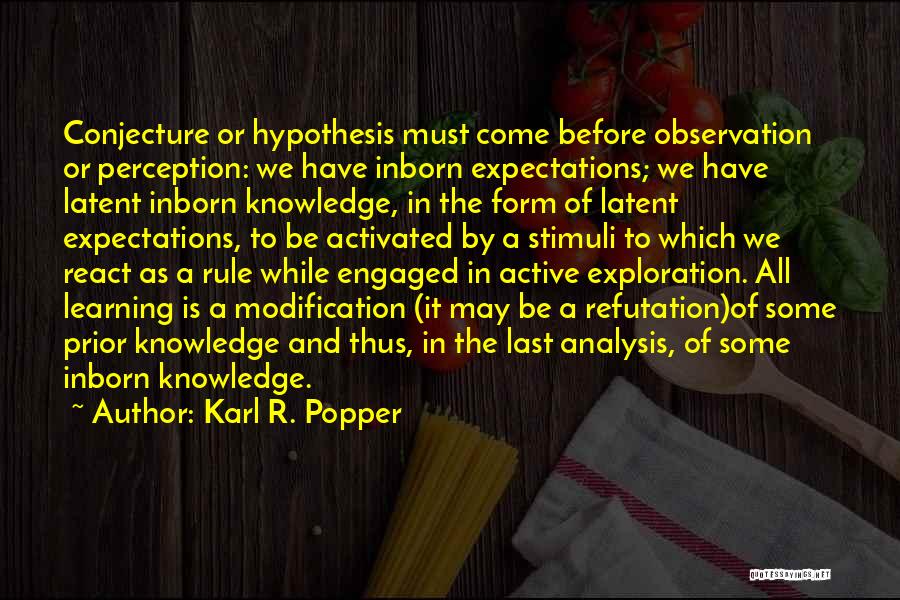 Karl R. Popper Quotes 1680612