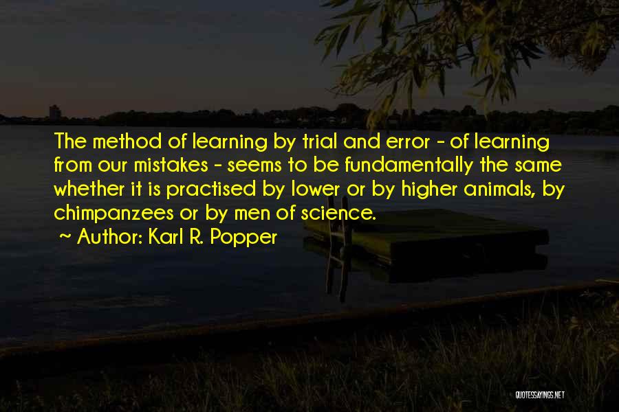 Karl R. Popper Quotes 357732