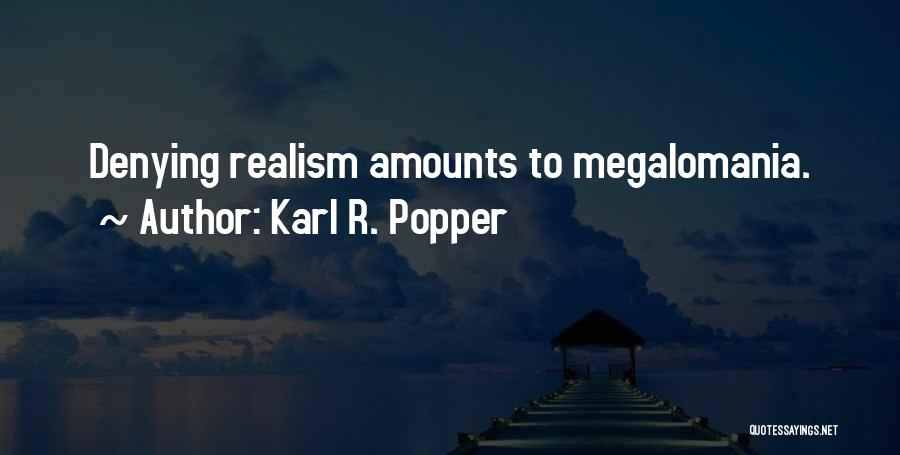 Karl R. Popper Quotes 482797