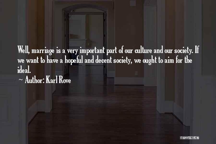 Karl Rove Quotes 1612963