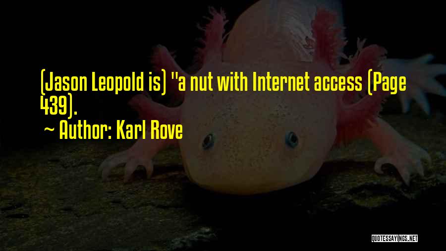 Karl Rove Quotes 760034