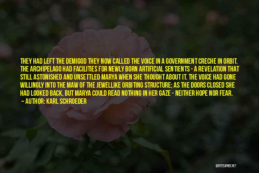 Karl Schroeder Quotes 605847