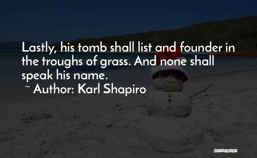 Karl Shapiro Quotes 1653973