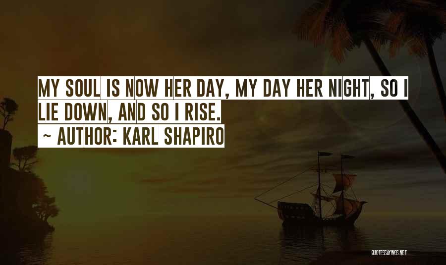 Karl Shapiro Quotes 2068647