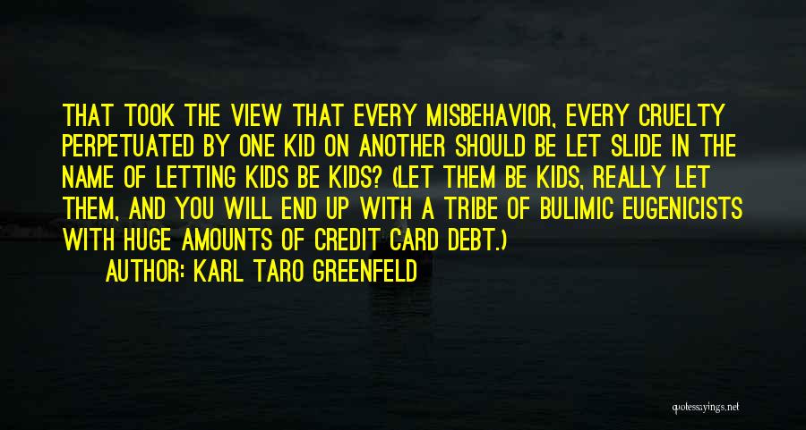 Karl Taro Greenfeld Quotes 2193774