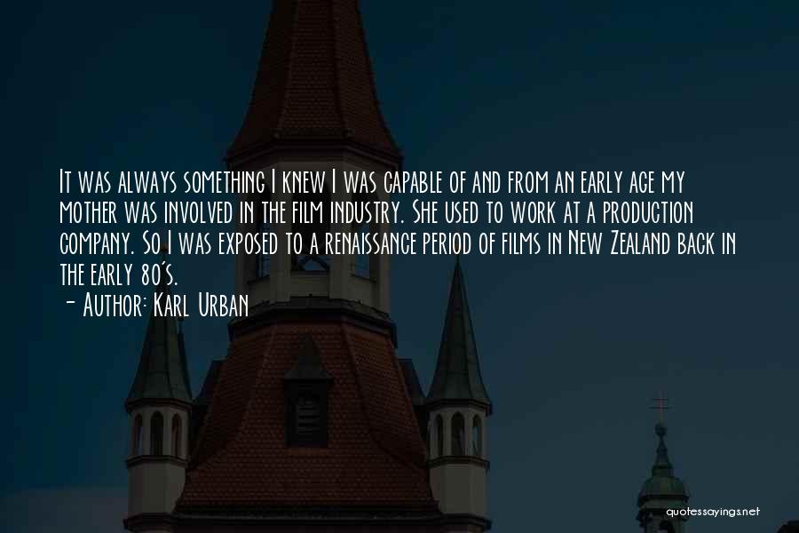 Karl Urban Quotes 1090471