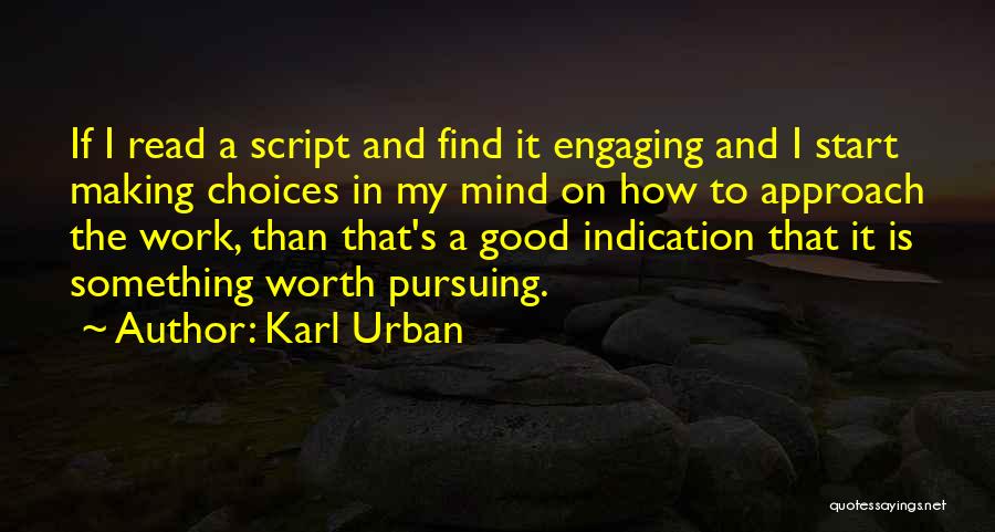 Karl Urban Quotes 1178322