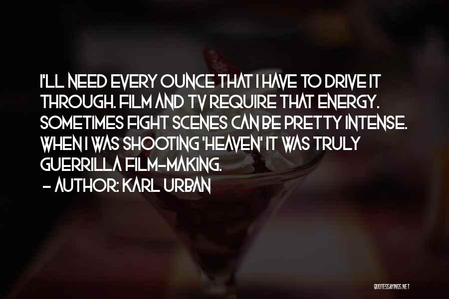 Karl Urban Quotes 427715