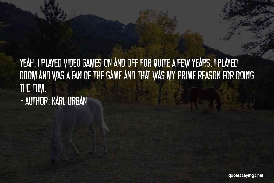 Karl Urban Quotes 960665