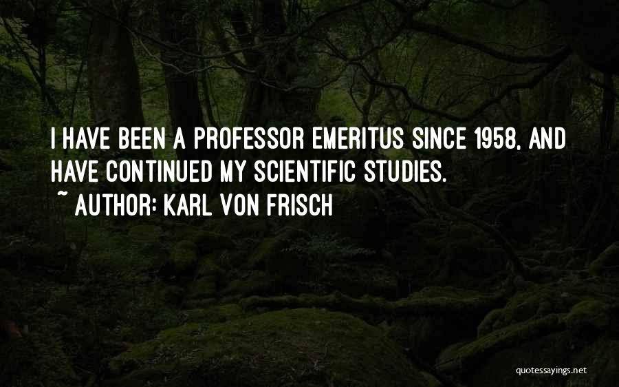 Karl Von Frisch Quotes 1952156