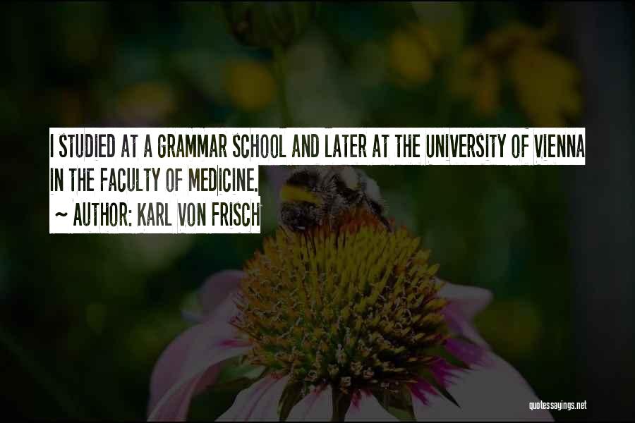 Karl Von Frisch Quotes 2099678