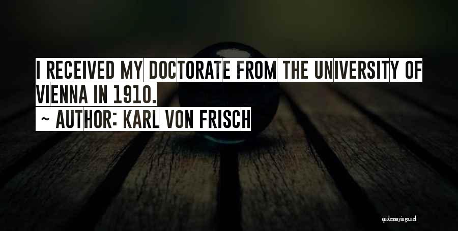 Karl Von Frisch Quotes 923654