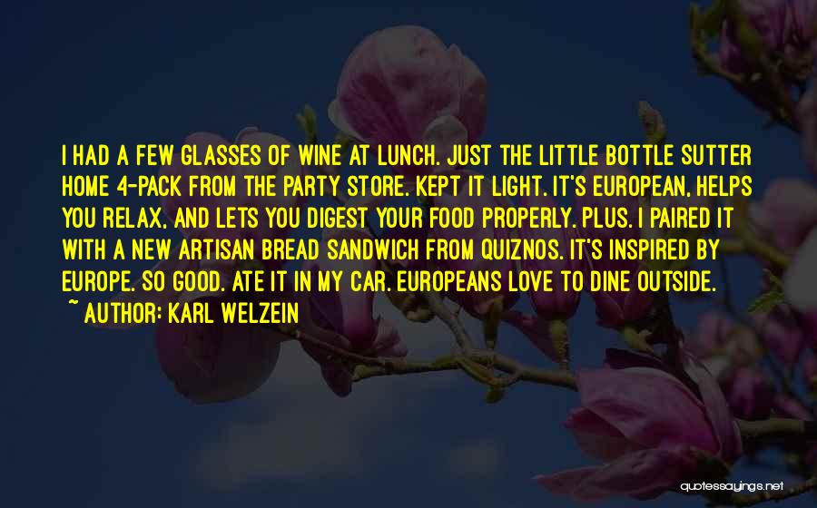 Karl Welzein Quotes 1689196