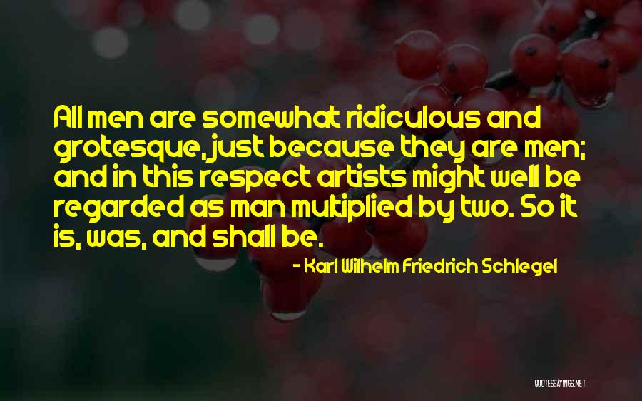 Karl Wilhelm Friedrich Schlegel Quotes 1529134