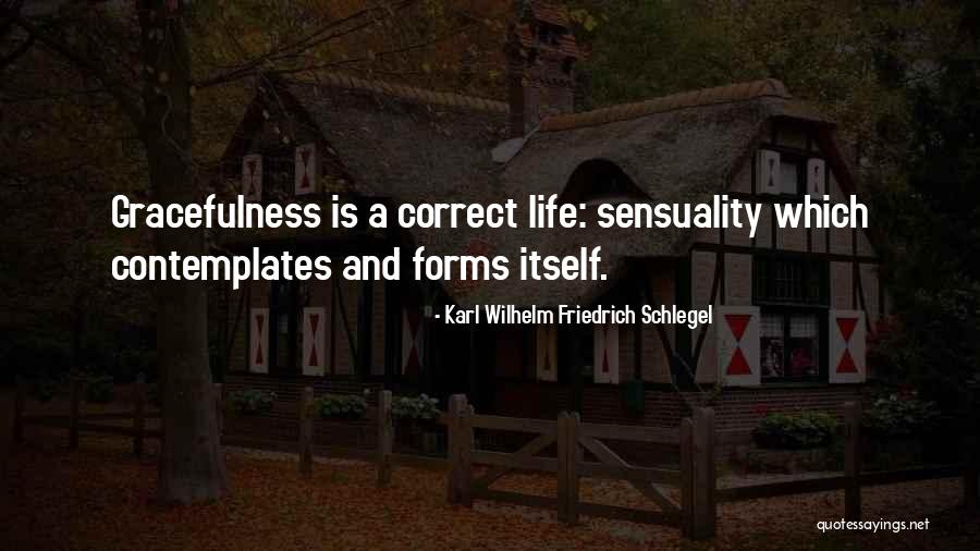 Karl Wilhelm Friedrich Schlegel Quotes 2070255