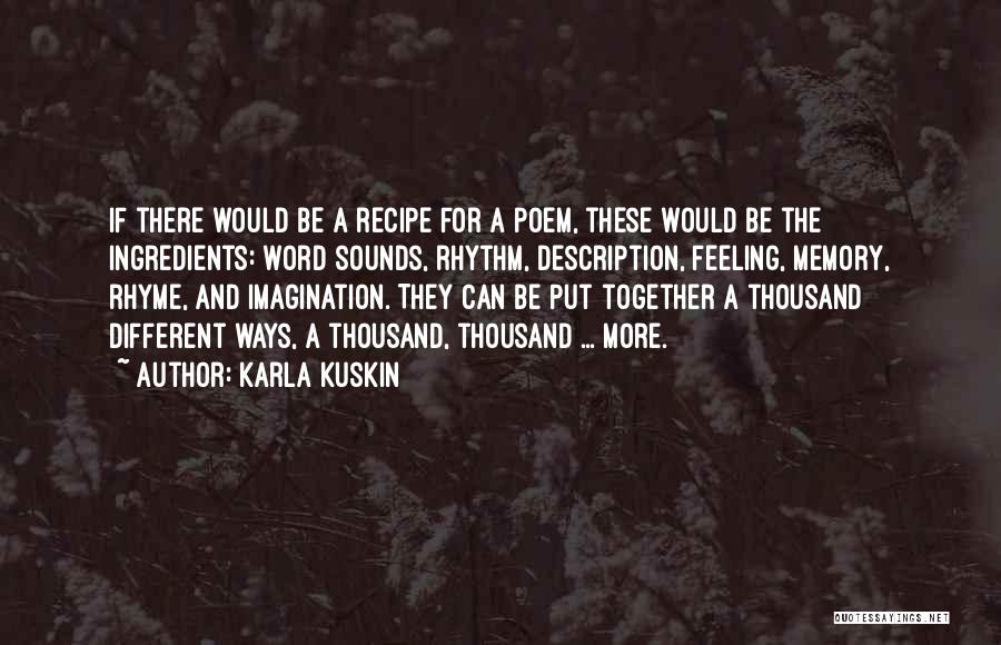 Karla Kuskin Quotes 1568458