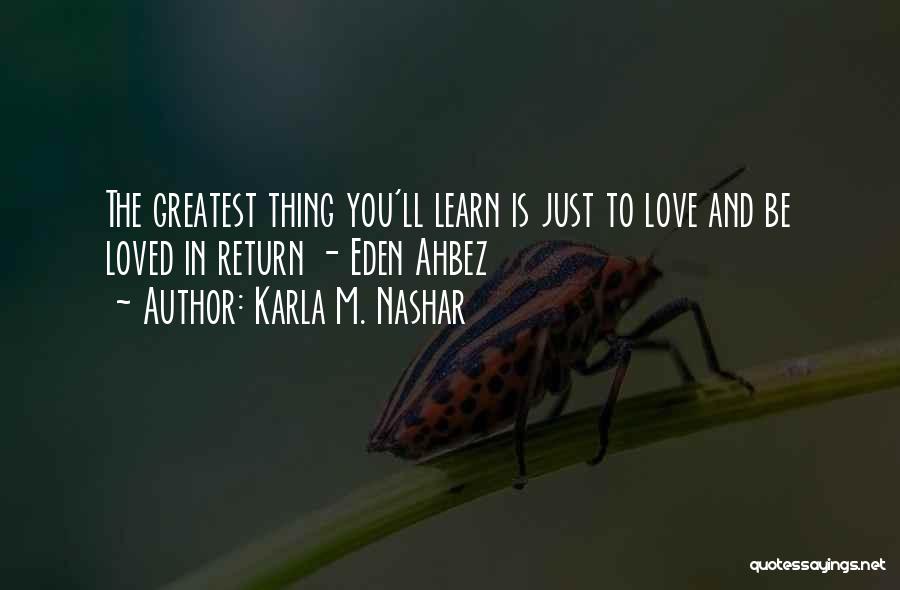 Karla M. Nashar Quotes 79884