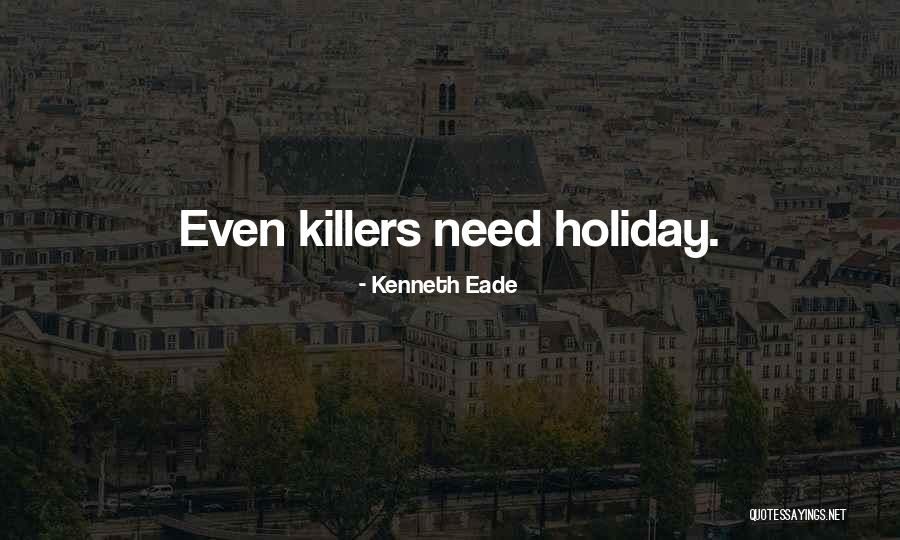Karland Quotes By Kenneth Eade Karland Quotes By Kenneth Eade