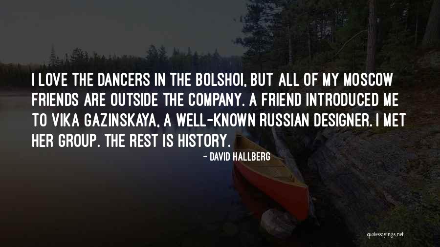 Karle Warren Quotes By David Hallberg Karle Warren Quotes By David Hallberg