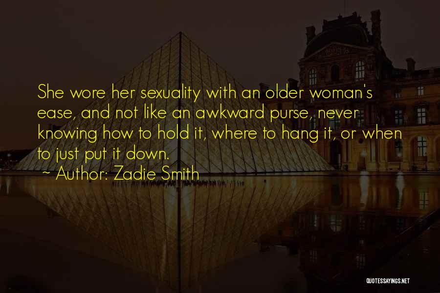 Karlee Leilani Quotes By Zadie Smith