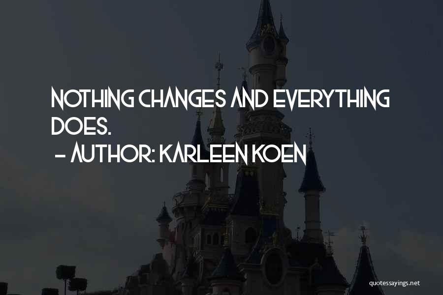 Karleen Koen Quotes 991601