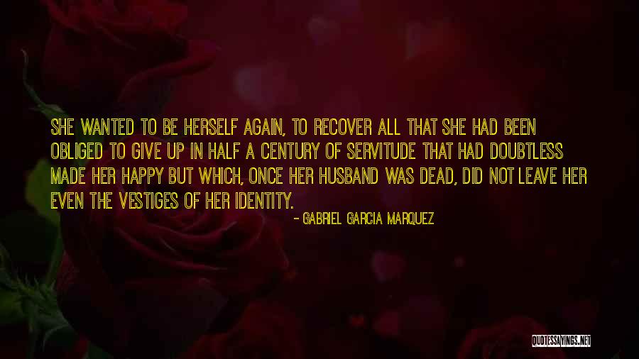 Karlen Shubaralyan Quotes By Gabriel Garcia Marquez Karlen Shubaralyan Quotes By Gabriel Garcia Marquez