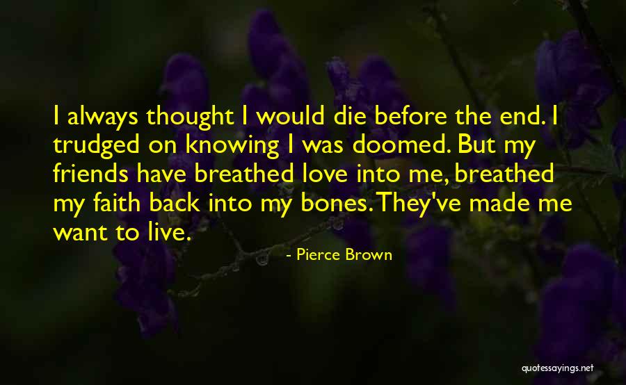 Karley Rose Quotes By Pierce Brown Karley Rose Quotes By Pierce Brown