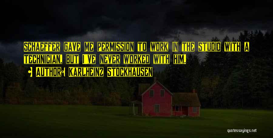 Karlheinz Stockhausen Quotes 1812090