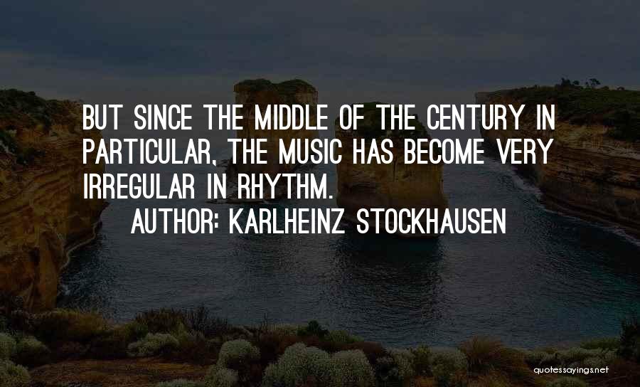 Karlheinz Stockhausen Quotes 244995