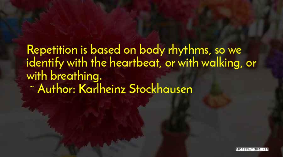 Karlheinz Stockhausen Quotes 448054