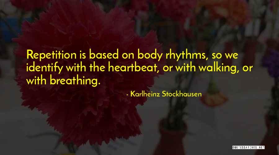 Karlheinz Stockhausen Quotes 448054