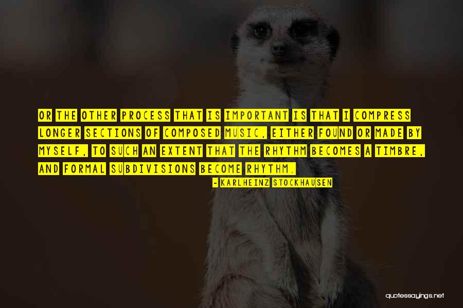 Karlheinz Stockhausen Quotes 777970 Karlheinz Stockhausen Quotes 777970