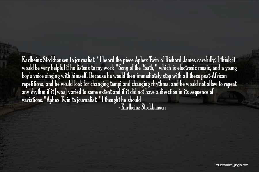 Karlheinz Stockhausen Quotes 880997 Karlheinz Stockhausen Quotes 880997