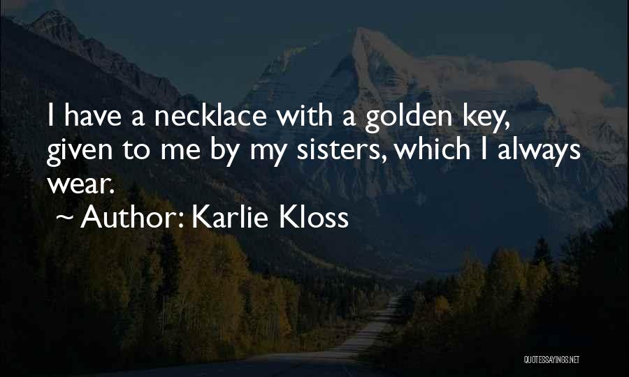 Karlie Kloss Quotes 1801023