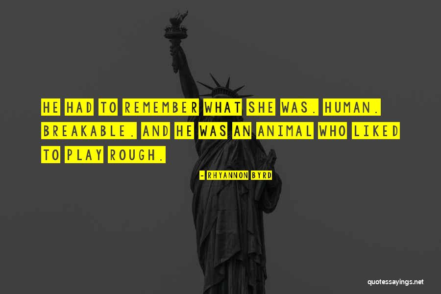Karlina Damiri Quotes By Rhyannon Byrd Karlina Damiri Quotes By Rhyannon Byrd