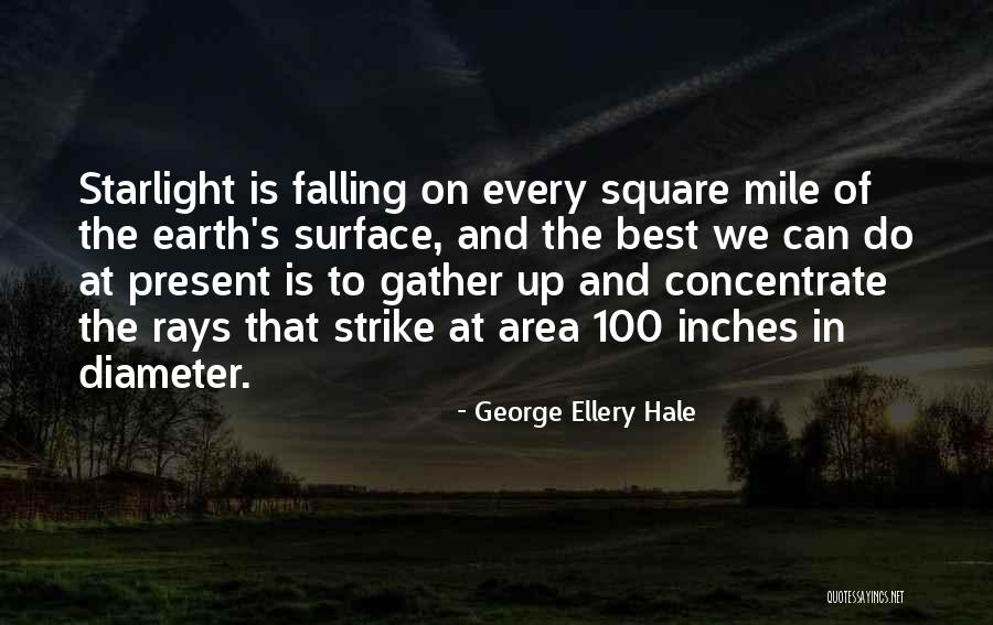 Karlina Riggs Quotes By George Ellery Hale Karlina Riggs Quotes By George Ellery Hale