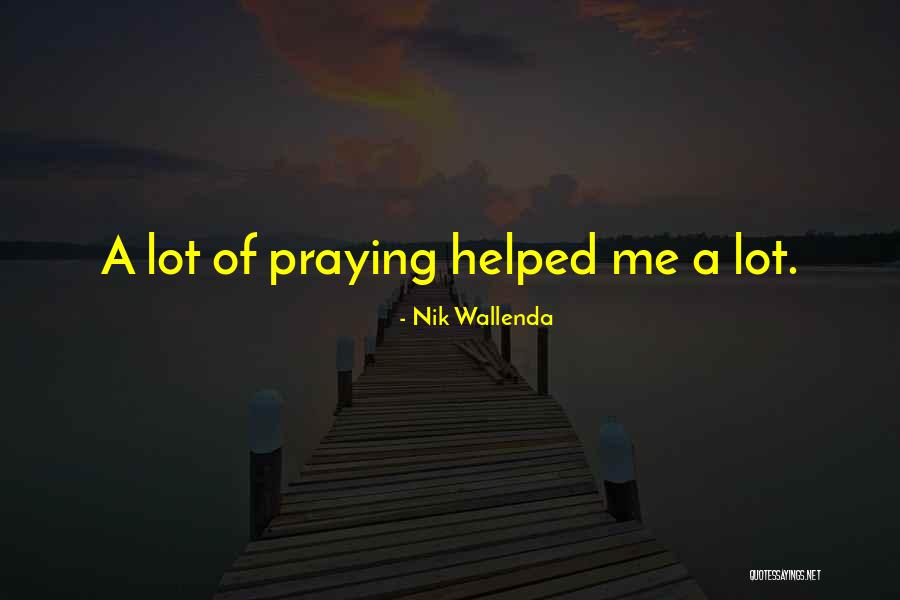 Karlina Zhang Quotes By Nik Wallenda Karlina Zhang Quotes By Nik Wallenda