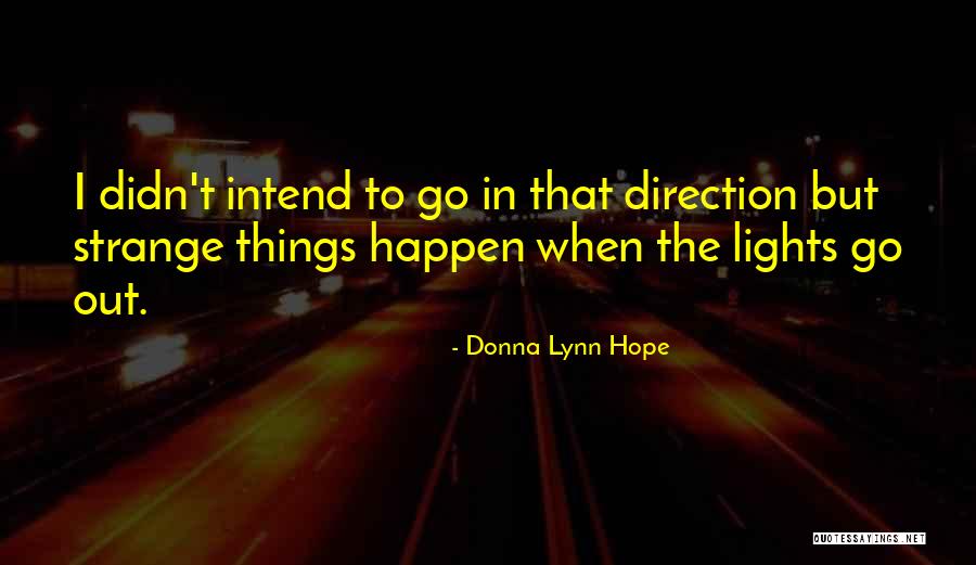 Karline Francis Quotes By Donna Lynn Hope Karline Francis Quotes By Donna Lynn Hope